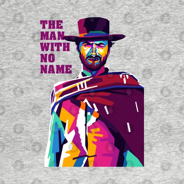 The Man With No Name - WPAP by Wahyu Aji Sadewa